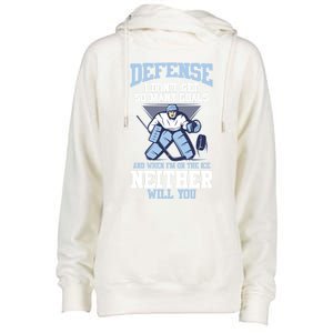 Ice Hockey Player Defense I DonT Get So Y Goals Gift Womens Funnel Neck Pullover Hood