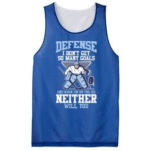 Ice Hockey Player Defense I DonT Get So Y Goals Gift Mesh Reversible Basketball Jersey Tank