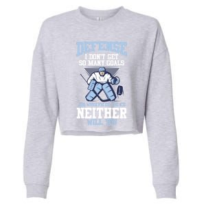 Ice Hockey Player Defense I DonT Get So Y Goals Gift Cropped Pullover Crew