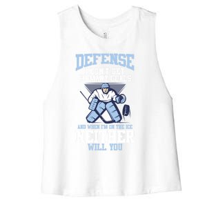 Ice Hockey Player Defense I DonT Get So Y Goals Gift Women's Racerback Cropped Tank