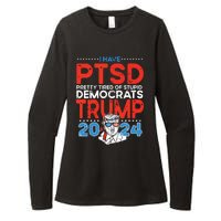 I Have Ptsd Pretty Tired Of Stupid Democrats Trump 2024 Womens CVC Long Sleeve Shirt