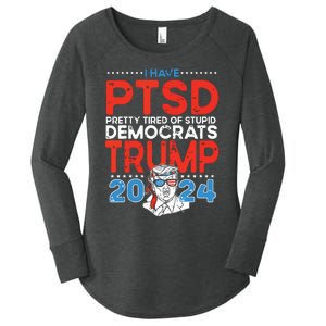 I Have Ptsd Pretty Tired Of Stupid Democrats Trump 2024 Women's Perfect Tri Tunic Long Sleeve Shirt