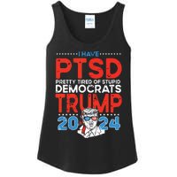 I Have Ptsd Pretty Tired Of Stupid Democrats Trump 2024 Ladies Essential Tank