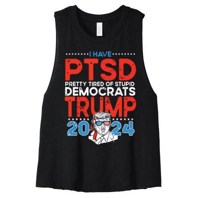 I Have Ptsd Pretty Tired Of Stupid Democrats Trump 2024 Women's Racerback Cropped Tank