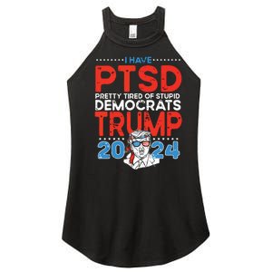 I Have Ptsd Pretty Tired Of Stupid Democrats Trump 2024 Women's Perfect Tri Rocker Tank