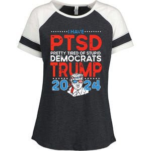 I Have Ptsd Pretty Tired Of Stupid Democrats Trump 2024 Enza Ladies Jersey Colorblock Tee