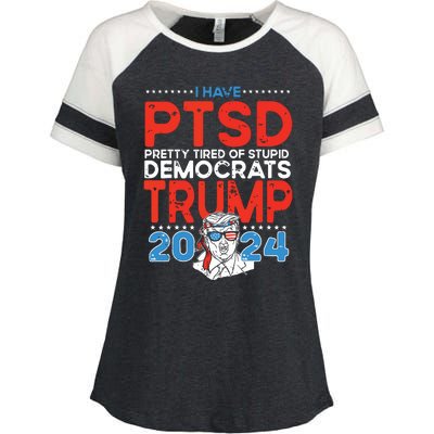 I Have Ptsd Pretty Tired Of Stupid Democrats Trump 2024 Enza Ladies Jersey Colorblock Tee