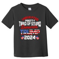 I Have PTSD Pretty Tired of Stupid Democrats Trump 2024 Toddler T-Shirt