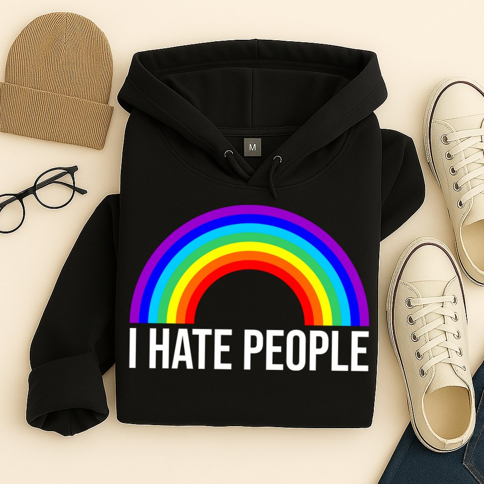 I Hate People Rainbow Funny Humor Anti Social Hoodie