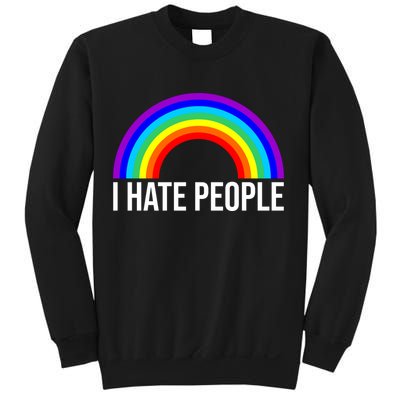 I Hate People Rainbow Funny Humor Anti Social Sweatshirt