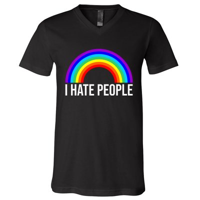 I Hate People Rainbow Funny Humor Anti Social V-Neck T-Shirt