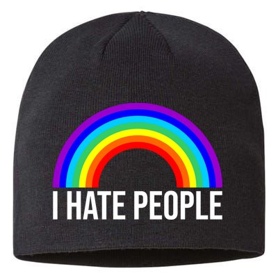 I Hate People Rainbow Funny Humor Anti Social Sustainable Beanie