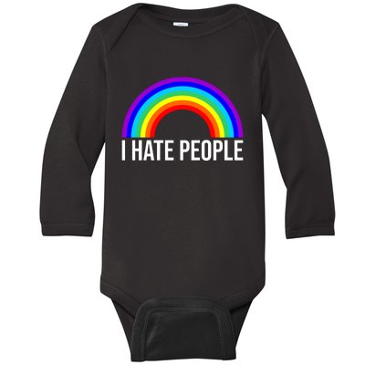 I Hate People Rainbow Funny Humor Anti Social Baby Long Sleeve Bodysuit