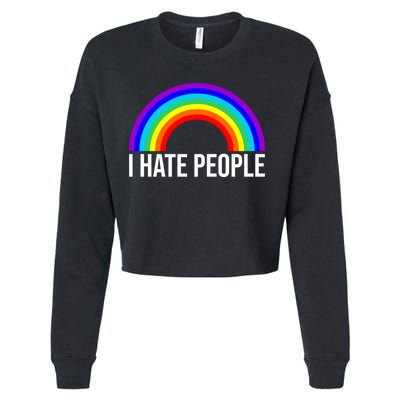 I Hate People Rainbow Funny Humor Anti Social Cropped Pullover Crew