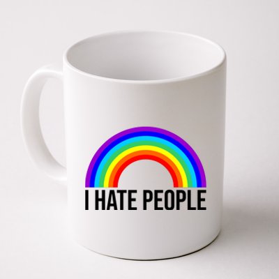 I Hate People Rainbow Funny Humor Anti Social Coffee Mug