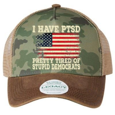 I Have PTSD Pretty Tired Of Stupid Democrats Legacy Tie Dye Trucker Hat