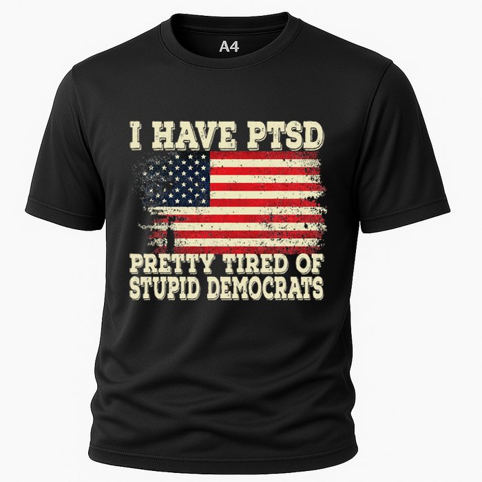 I Have PTSD Pretty Tired Of Stupid Democrats Cooling Performance Crew T-Shirt