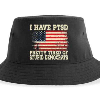 I Have PTSD Pretty Tired Of Stupid Democrats Sustainable Bucket Hat