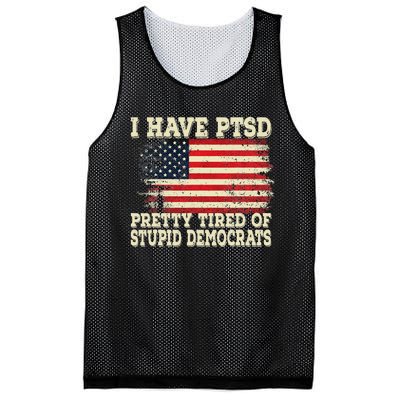 I Have PTSD Pretty Tired Of Stupid Democrats Mesh Reversible Basketball Jersey Tank