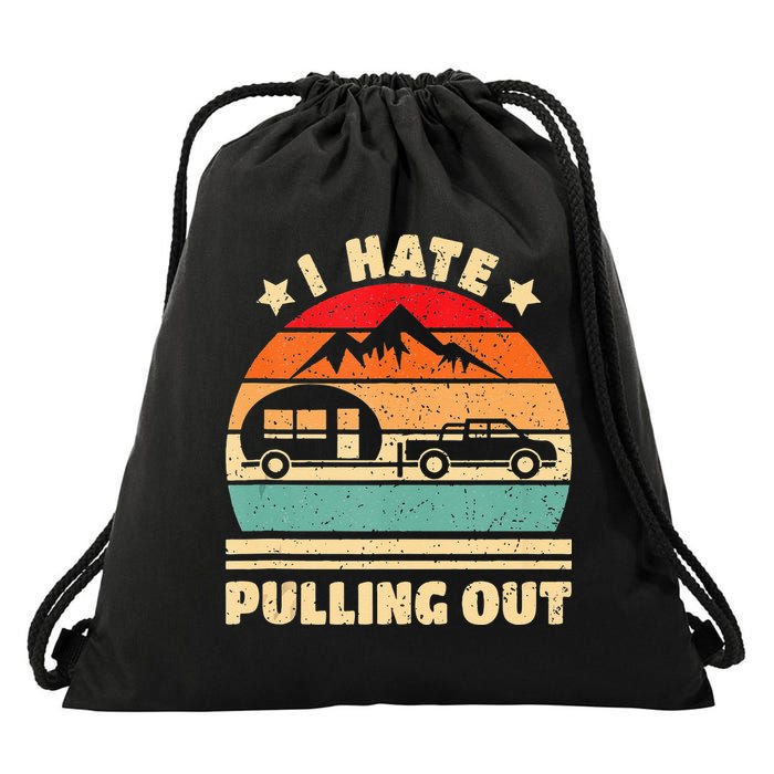 I Hate Pulling Out Funny Camping Trailer Retro Drawstring Bag