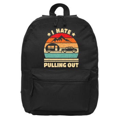 I Hate Pulling Out Funny Camping Trailer Retro 16 in Basic Backpack