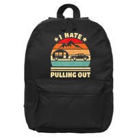 I Hate Pulling Out Funny Camping Trailer Retro 16 in Basic Backpack