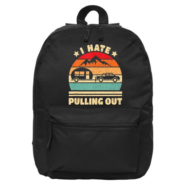 I Hate Pulling Out Funny Camping Trailer Retro 16 in Basic Backpack