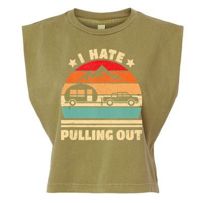 I Hate Pulling Out Funny Camping Trailer Retro Garment-Dyed Women's Muscle Tee