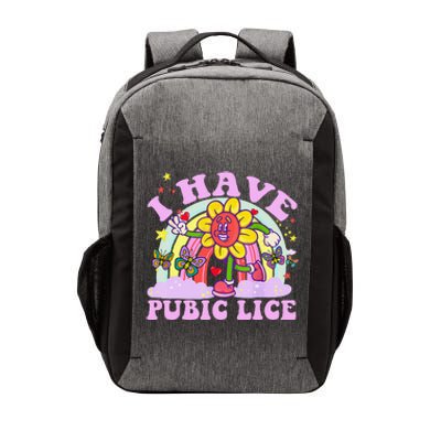 I Have Pubic Lice Funny Retro Offensive Inappropriate Meme Gift Vector Backpack