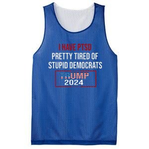 I Have Ptsd Pretty Tired Of Stupid Democrats Trump 2024 Mesh Reversible Basketball Jersey Tank