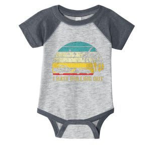 I Hate Pulling Out Retro Boating Boat Captain Infant Baby Jersey Bodysuit