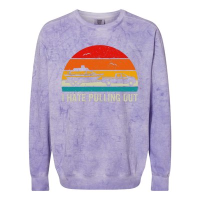 I Hate Pulling Out Retro Boat Captain Colorblast Crewneck Sweatshirt