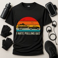 I Hate Pulling Out Retro Boat Captain Performance Shirt