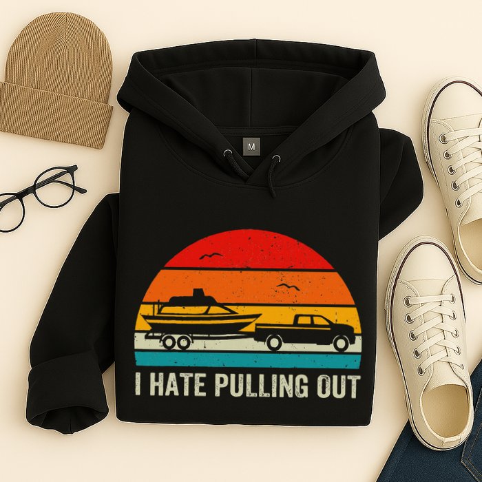 I Hate Pulling Out Retro Boat Captain Hoodie