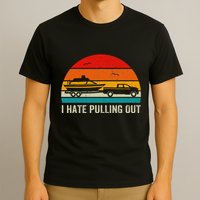 I Hate Pulling Out Retro Boat Captain T-Shirt