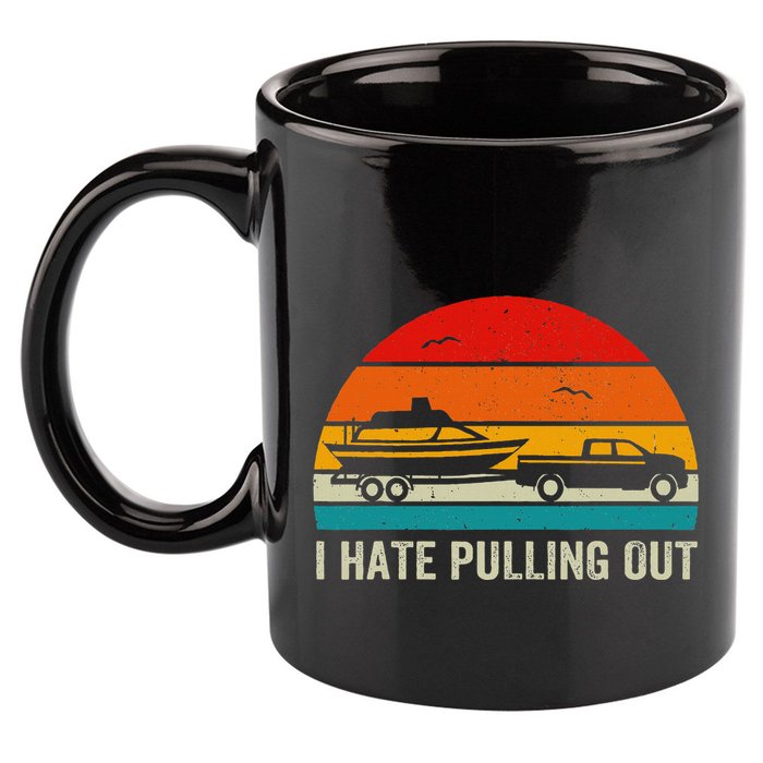I Hate Pulling Out Retro Boat Captain 11oz C Handle Ceramic Mug