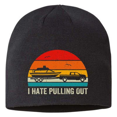 I Hate Pulling Out Retro Boat Captain Sustainable Beanie
