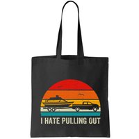 I Hate Pulling Out Retro Boat Captain Bag
