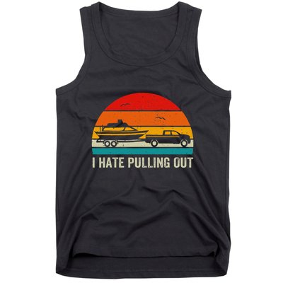 I Hate Pulling Out Retro Boat Captain Tank Top
