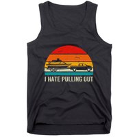 I Hate Pulling Out Retro Boat Captain Tank Top