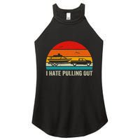 I Hate Pulling Out Retro Boat Captain Women's Perfect Tri Rocker Tank
