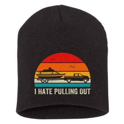 I Hate Pulling Out Retro Boat Captain Short Acrylic Beanie