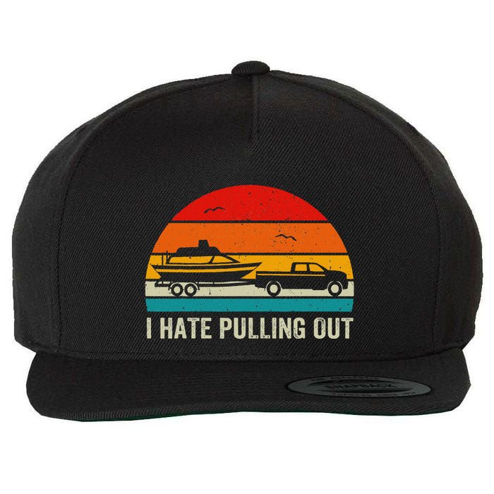 I Hate Pulling Out Retro Boat Captain Wool Snapback Cap