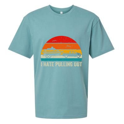 I Hate Pulling Out Retro Boat Captain Sueded Cloud Jersey T-Shirt