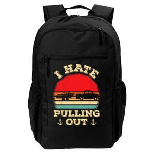 I Hate Pulling Out Retro Boating Boat Captain Daily Commute Backpack