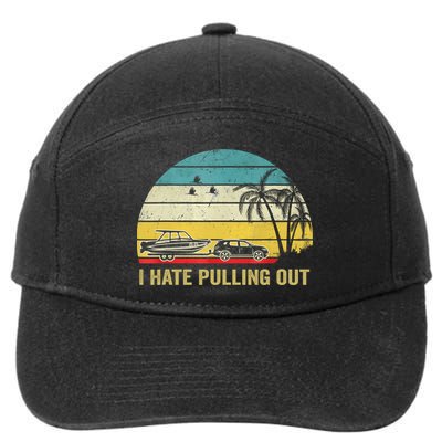 I Hate Pulling Out Retro Boating Boat Captain 7-Panel Snapback Hat