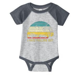 I Hate Pulling Out Retro Boating Boat Captain Infant Baby Jersey Bodysuit