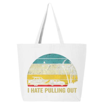 I Hate Pulling Out Retro Boating Boat Captain 25L Jumbo Tote