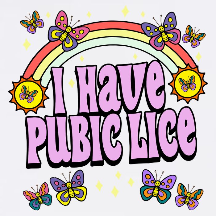 I Have Pubic Lice Garment-Dyed Sweatshirt
