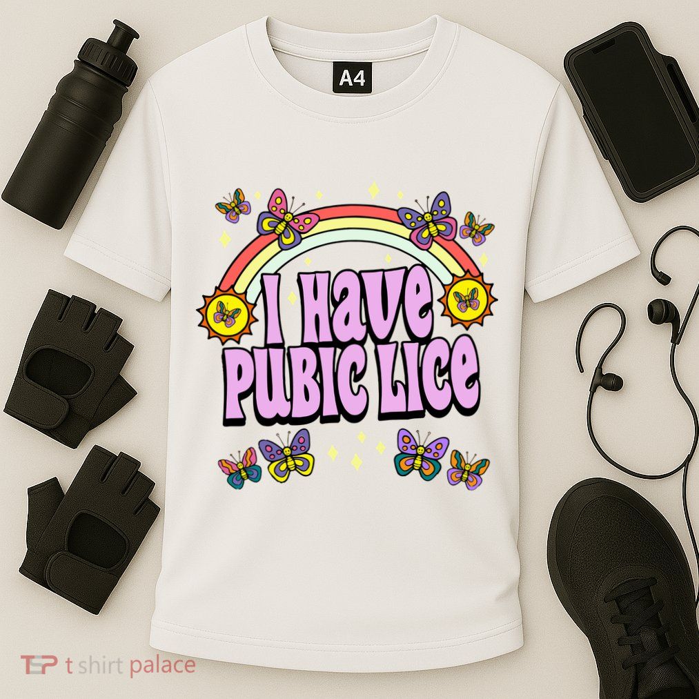 I Have Pubic Lice Performance Shirt